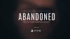 Slibovaný teaser na Abandoned byl odložen, nový termín neznáme