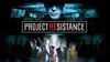 Project Resistance je 4v1 asymetrická multiplayerová akce, trailer i videa z hraní