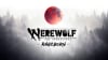 Oznámena hra Werewolf: The Apocalypse – Rageborn