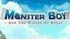 Oznámena plošinovka Monster Boy and the Wizard of Booze