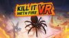 Začátkem listopadu vyjde hra Kill It With Fire VR pro PlayStation VR2
