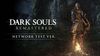Chystá se network test hry Dark Souls Remastered na konzoli Nintendo Switch