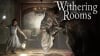 Začátkem dubna vyjde hororová hra Withering Rooms