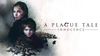 Vyzkoušejte si hru A Plague Tale: Innocence