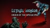 Oznámena roguelite hra Lethal Honor: Order of the Apocalypse