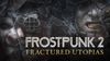 Hra Frostpunk 2 dostane v prosinci první rozšíření Fractured Utopias