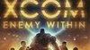 XCOM: Enemy Within - "Security Breach" Trailer