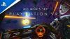 No Man's Sky je v přípravě pro PlayStation VR2