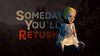 Brněnské studio CBE software oznámilo adventuru Someday You'll Return