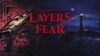 Layers of Fear 