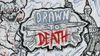 10 minut z multiplayerové akce Drawn to Death
