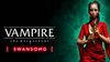 Vampire: The Masquerade – Swansong