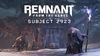 Remnant: From the Ashes dostane rozšíření Subject 2923