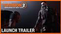 Tom Clancy’s The Division 2: Warlords of New York - Launch Trailer
