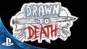 Nový trailer na akci Drawn to Death