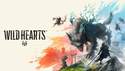 Příběhový trailer na Wild Hearts připomíná brzké vydání