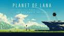 Oznámena puzzle adventura Planet of Lana
