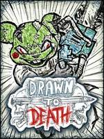 Drawn to Death