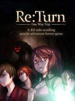Re:Turn – One Way Trip