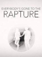 Everybody’s Gone to the Rapture