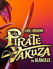 Like a Dragon: Pirate Yakuza in Hawaii