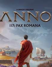 Anno 117: Pax Romana