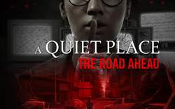 A Quiet Place: The Road Ahead