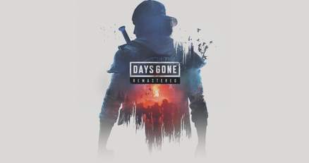 Days Gone Remastered