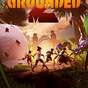 Grounded 2