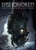 Dishonored: Definitive Edition