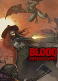 Blood: Refreshed Supply