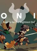 ONI: Road to be the Mightiest Oni