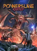 PowerSlave: Exhumed