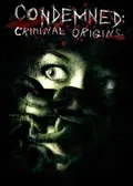 Condemned: Criminal Origins