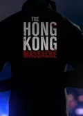 The Hong Kong Massacre