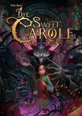 Obálka hry: Bye Sweet Carole