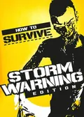 How to Survive: Storm Warning Edition