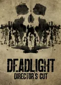Deadlight: Director’s Cut