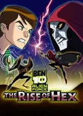 Ben 10 Alien Force: The Rise of Hex
