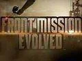 Front Mission Evolved