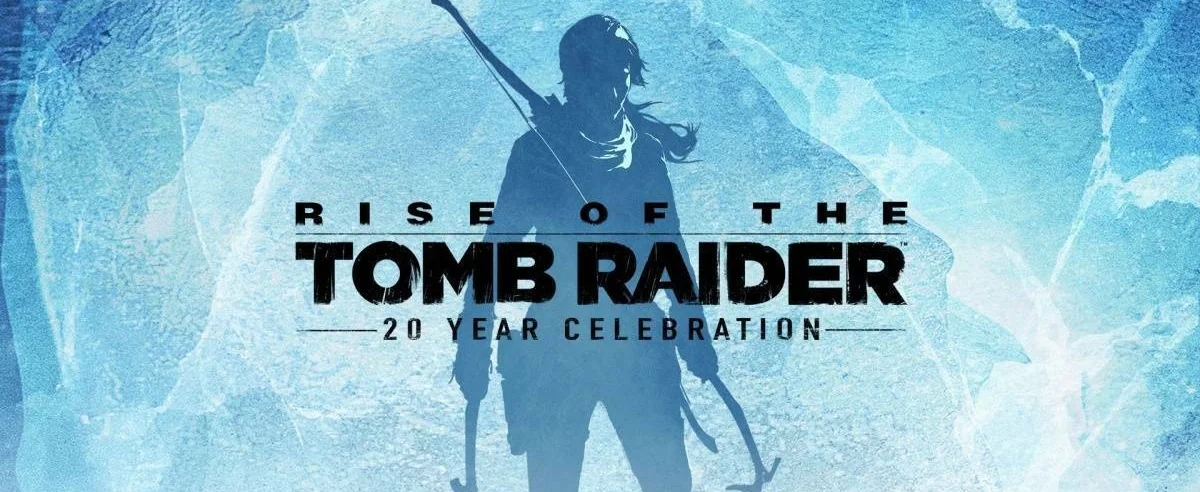 Rise of the Tomb Raider: 20 Year Celebration
