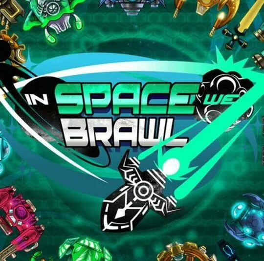 In Space We Brawl