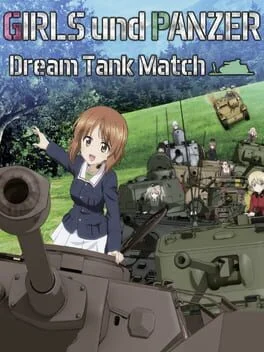 Girls und Panzer Dream Tank Match