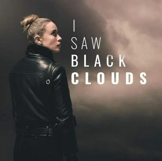 I Saw Black Clouds