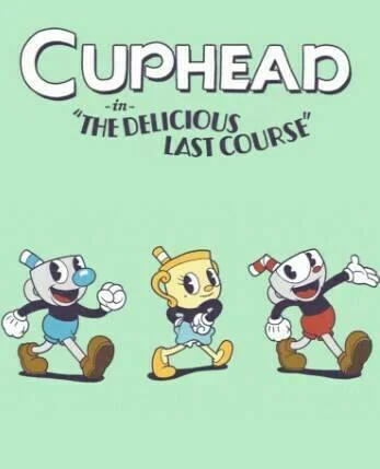 Cuphead - The Delicious Last Course