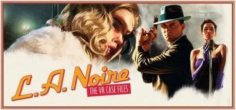 Hra L.A. Noire: The VR Case Files oznámena pro PlayStation VR