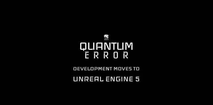 Hra Quantum Error přechází na Unreal Engine 5, nový trailer