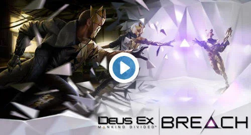 Oznámen režim Breach pro Deus Ex: Mankind Divided