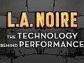 L.A. Noire video o technologii obličejů