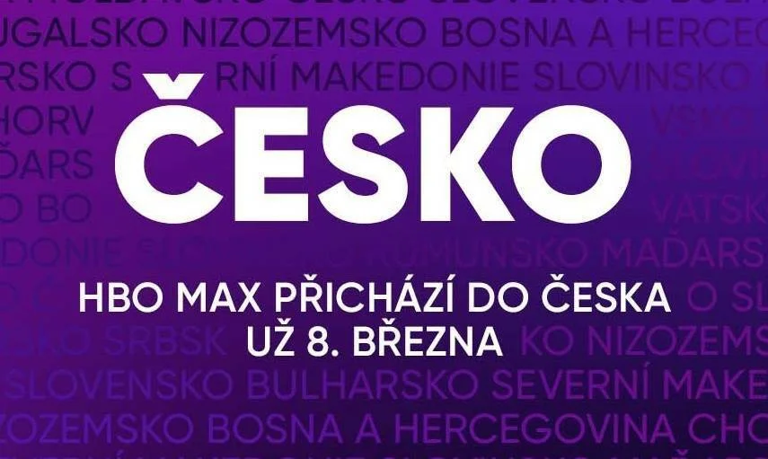 HBO Max přichází už 8. března do Česka a na Slovensko